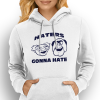 haters gonna hate haters gonna hate